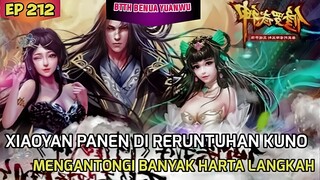 MENGANTONGI BANYAK HARTA LANGKA • BTTH BENUA YUANWU EPISODE 212 SUB INDO