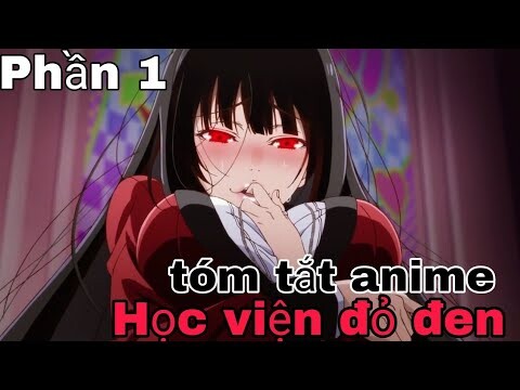 Tóm tắt Anime: " Học viện đỏ đen " | Phần 1 | Review Anime hay