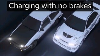 Charging with no brakes(Initial d Fourth stage)