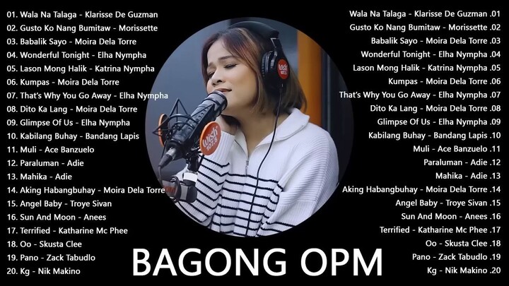 Klarisse De Guzman  Wala Na Talaga  OPM Tagalog Love Song Collection 2022  Moris