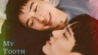 My Tooth You Love|Episode 2 English Sub|Best BL