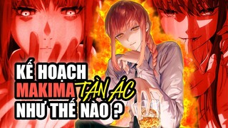 Toàn Tập Kế Hoạch Makima Trong 11 Phút - Một Đạo Diễn Tài Ba Của 1 Kế Hoạch Tàn Ác Chainsaw Man