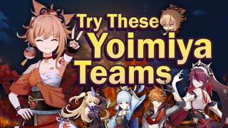 FUN and FIERY YOIMIYA Team Comps! Must-Try DPS & Sub DPS Team Recommendations to Fire Your Works