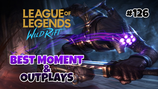 Best Moment & Outplays #126 - League Of Legends : Wild Rift Indonesia