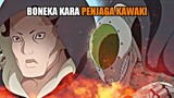 Penjelasan Lengkap Boneka Kara Penjaga Kawaki - Boruto Episode 184
