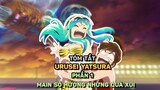 Tóm Tắt Anime:"Main số hưởng được cưới công chúa quỷ" Urusei Yatsura | Phần 1 | Review Anime hay