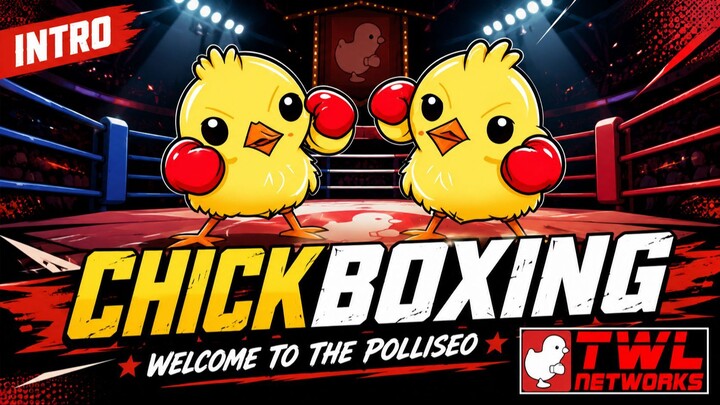 CHICKBOXING 🐔🥊 | Welcome to the Polliseo! • TWL NETWORKS
