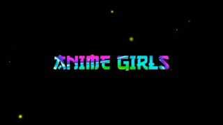 Anime Girls