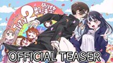 PV TEASER: Boku no Kokoro Yabai Yatsu Season 2