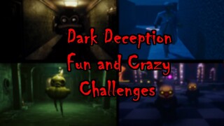 Dark Deception Fun and Crazy Community Challenges! | WILL YOU BEAT THEM ALL?