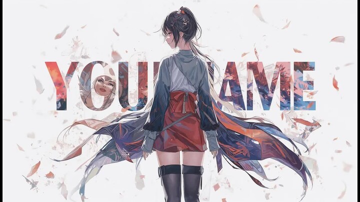 Your Name -「AMV」- Anime MV