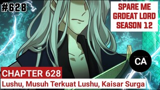 SPARE ME GREAT LORD CHAPTER 628 SEASON 12 !! CERITA ANIME