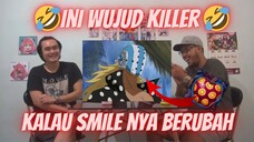 WKWKWK UNTUNG GA JADI BERUBAH | Kalo Killer bisa berubah jadi gini... One Piece SBS