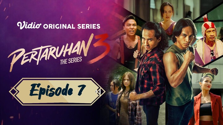 Pertaruhan The Series Season 3 Episode 7 2025 Full Movie