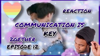 SO FRUSTRATING!!! | 2gether The Series EP 12 | เพราะเราคู่กัน - REACTION