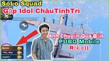 PUBG Mobile | Solo Squad Gặp | Châu Tinh Trì | 🤣 Trận Đấu 90% Máp Là Việt Nam | NhâmHNTV