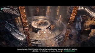 Martial Universe Season 6 episode 1