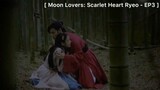 Moon Lovers: Scarlet Heart Ryeo - EP3 : แฮซูร้องไห้กลัวองค์ชายสี่