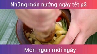 Những món nướng ngon ngày tết p3