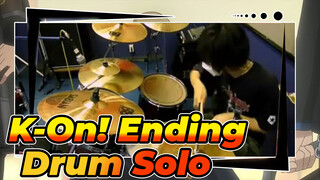 [K-On!] Ending | Drum Solo