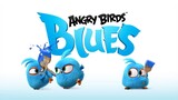 Angry Birds Blues _ Top Viewed Episodes! 🤩