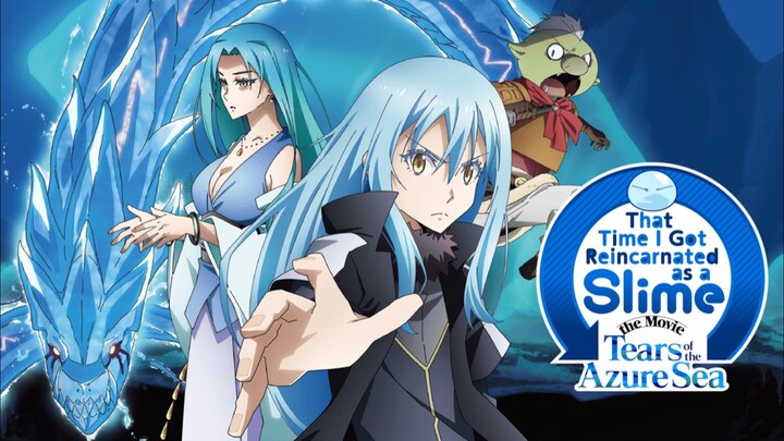 Tensura Movie 2 - That Time I Got Reincarnated as a Slime the Movie: Tears of the Azure Sea