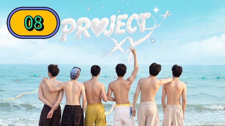 PROJECT XY | Episode 8 - Eng sub