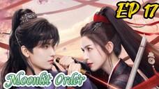 [ENG] EP 17 Moonlit Order
