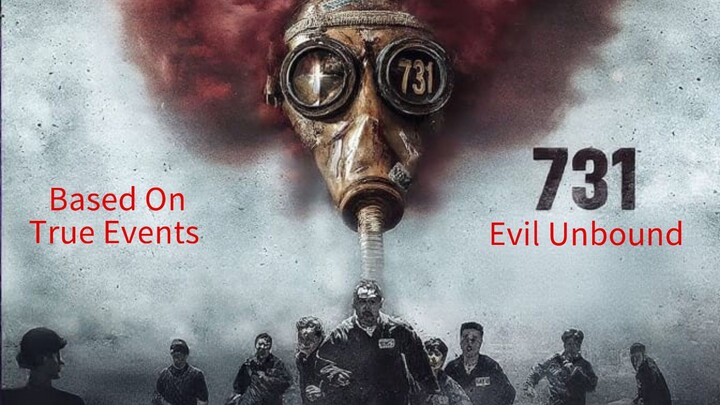 🇨🇳  731  Evil Unbound  2025  (BASED ON TRUE EVENTS, Eng sub)