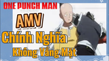 [One Punch Man] AMV | Chính Nghĩa Không Vắng Mặt