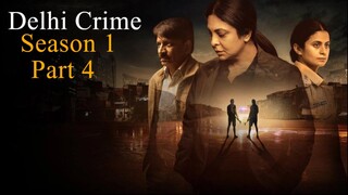 Delhi Crime S01 E04 Full HD 1080p