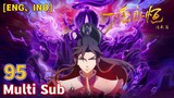 Multi Sub 【一念永恒】| A Will Eternal | Chapter 95 1080P