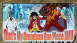 Garp: “As Expected of My Grandson!”