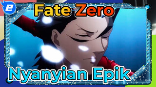 MV Fate Zero [Nyanyian Epik]_2