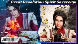 Great Desolation Spirit Sovereign Episode 35 Sub Indonesia