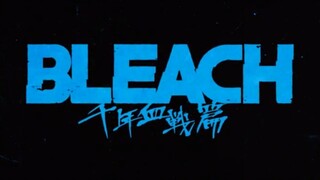 最新PV第3弾公開！TVアニメ『#BLEACH 千年血戦篇-訣別譚-』2023年7月8日より毎週土曜23:00より放送開始！