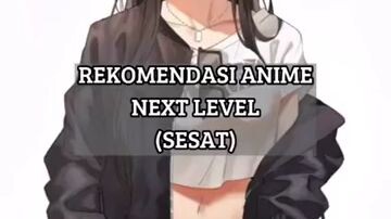 yang terakhir wajib kalian tonton