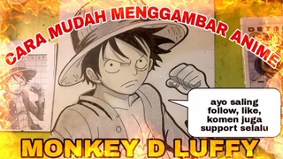 cara mudah menggambar anime ONE PIECE MONKEY D LUFFY