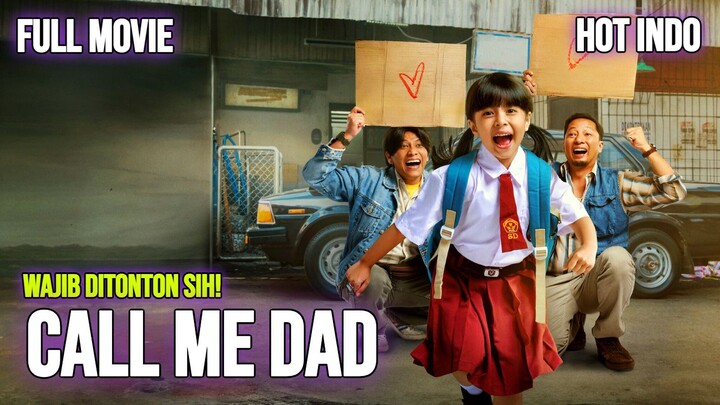 Cаll Me Dad 2025 HD MOVIE INDONESIA