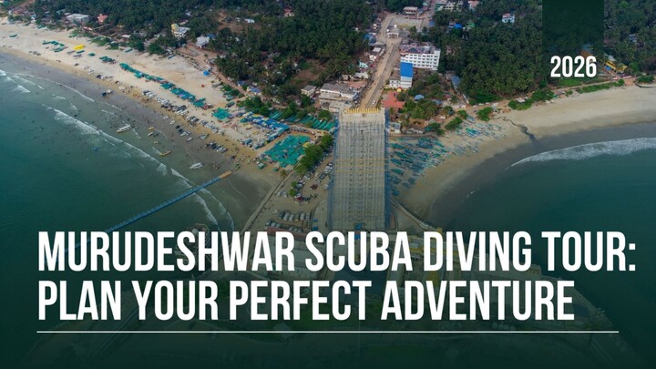 Murudeshwar Scuba Diving Tour Plan Your Perfect Adventure