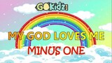 My God Loves Me | Karaoke | Minus One