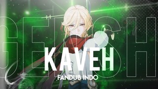 Demo Karakter - "Kaveh: Bangunan Ketulusan" | Genshin Impact Fandub Indo