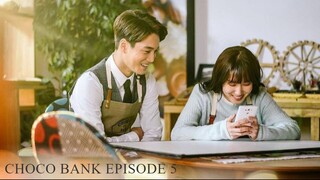 Choco Bank Episode 5 [EXO Kai x Park Eun Bin]