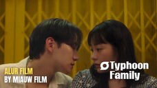🎬 Typhoon Family (2025) Episode 9 Sub Indonesia