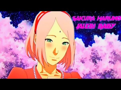 Sakura Haruno - Jalebi Baby Edit - talhamehmood196