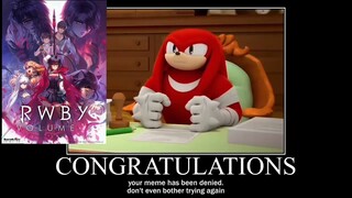 Knuckles approves RWBY Volumes meme