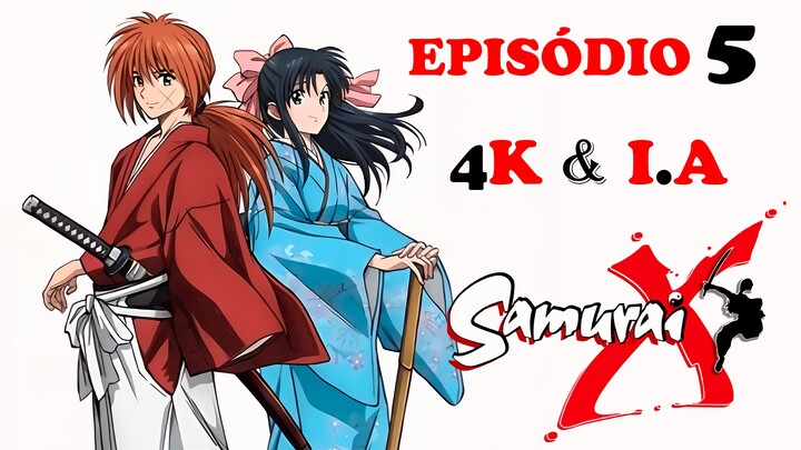 Samurai X (1996) em 4k e AI Ep.5 Kenshin contra Zanza