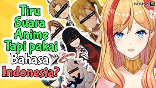 MENCOBA NIRU SUARA ANIME PAKAI BAHASA INDONESIA (Vtuber Indonesia)