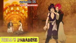 Hell's Paradise Episode 12 || Hindi  (हिंदी) dubbed || #anime #animation #hellsparadise