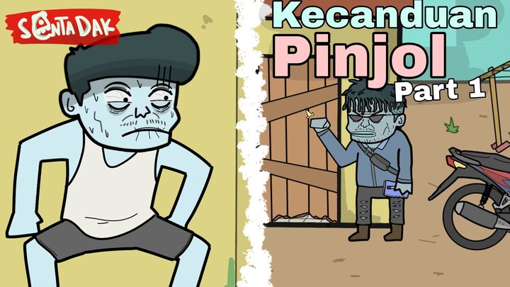 Ketika Pengangguran Kecanduan Pinjol Part 1 (Animasi Sentadak)